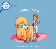 Image of A First Look At: Death: I Miss You