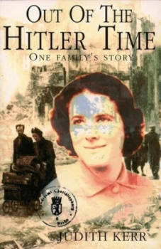 Image of Out of the Hitler Time by Judith Kerr Paperback