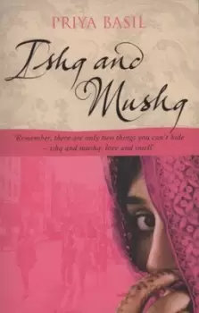 Image of Ishq and mushq by Priya Basil