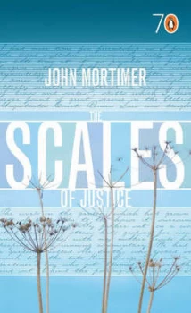 Image of The Scales of Justice by John Mortimer Paperback