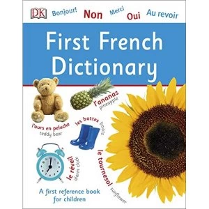 Image of First French Dictionary A First Reference Book for Children Paperback / softback 2018