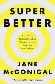 Image of Super better by Jane McGonigal