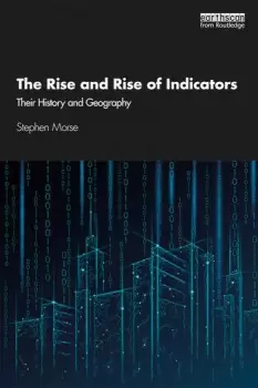 Image of The Rise and Rise of IndicatorsTheir History and Geography
