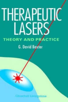 Image of Therapeutic Lasers by G. David Baxter Hardback