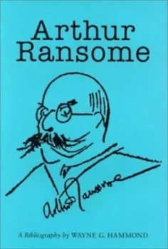 Image of Arthur Ransome by Wayne G Hammond Book