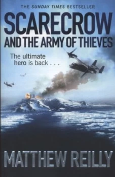 Image of Scarecrow and the Army of Thieves by Matthew Reilly Paperback
