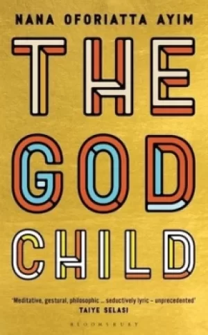 Image of The god child by Nana Oforiatta Ayim