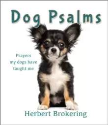 Image of Dog Psalms : Prayers my dogs have taught me