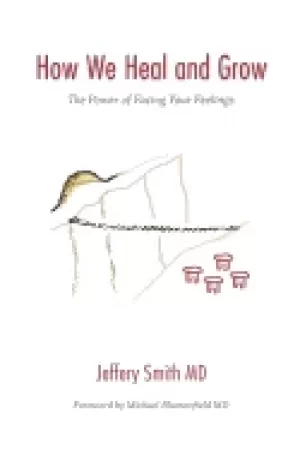 Image of how we heal and grow the power of facing your feelings