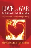 Image of love and war in intimate relationships connection disconnection and mutual
