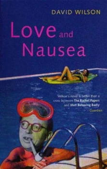 Image of Love and Nausea by David Wilson Paperback