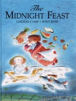 Image of The Midnight Feast by Lindsay Camp and Tony Ross Hardback