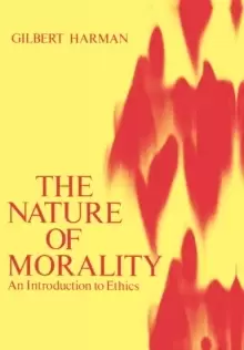 Image of The Nature of Morality : An Introduction to Ethics