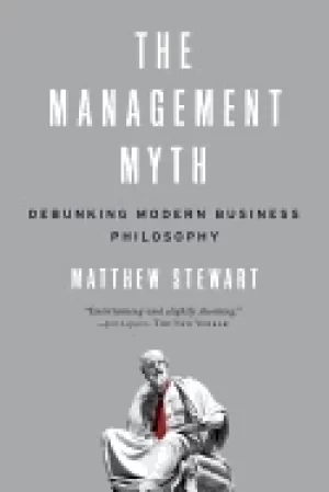 Image of management myth debunking modern business philosophy