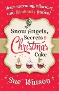 Image of snow angels secrets and christmas cake