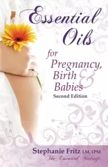 Image of Essential Oils for Pregnancy, Birth & Babies