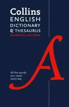 Image of English Dictionary and Thesaurus Essential : All the Words You Need, Every Day