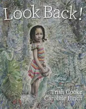 Image of Look back by Trish Cooke