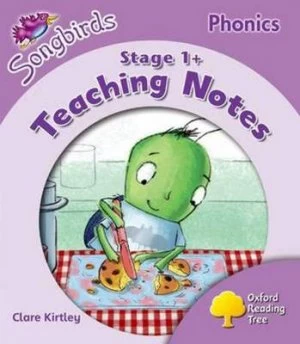 Image of Oxford Reading Tree Level 1+ More Songbirds Phonics Teaching Notes by Julia Donaldson Paperback