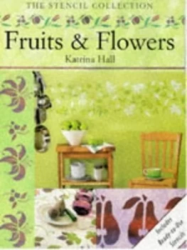 Image of Fruits and Flowers by Katrina Hall Book