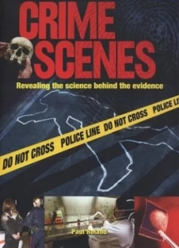 Image of Crime Scenes by Paul Roland Hardback