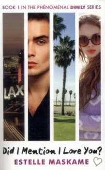 Image of Did I Mention I Love You by Estelle Maskame Paperback