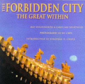 Image of The Forbidden City by May Holdsworth and Caroline Courtauld and Chui Hu Paperback