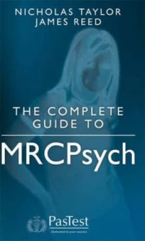 Image of Complete Guide to Mrcpsych by N Taylor Paperback
