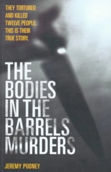 Image of The Bodies in the Barrels Murders by Jeremy Pudney Paperback