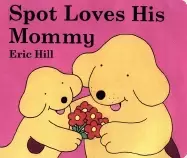 Image of spot loves his mommy