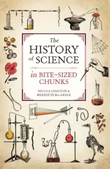 Image of The History of Science in Bite-sized Chunks