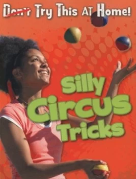 Image of Silly Circus Tricks by Nick Hunter Paperback