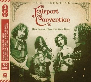 Image of Who Knows Where the Time Goes? The Essential Fairport Convention by Fairport Convention CD Album