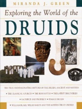 Image of Exploring the World of the Druids by Miranda J. Green Hardback