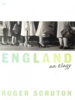 Image of England by Roger Scruton Book