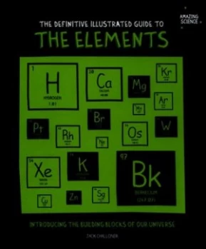 Image of The Definitive Illustrated Guide to the Elements by Jack Challoner Paperback