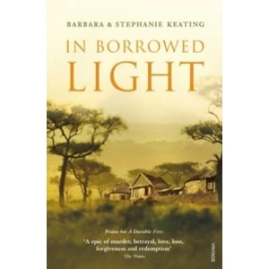Image of In Borrowed Light by Barbara Keating, Stephanie Keating (Paperback, 2011)