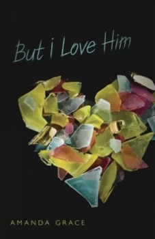 Image of But I Love Him by Amanda Grace Paperback