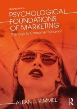 Image of Psychological Foundations of Marketing by Allan J Kimmel Book