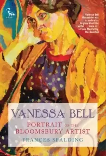 Image of Vanessa Bell : Portrait of the Bloomsbury Artist