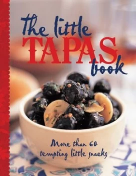 Image of The Little Tapas Book by Justine Harding Hardback