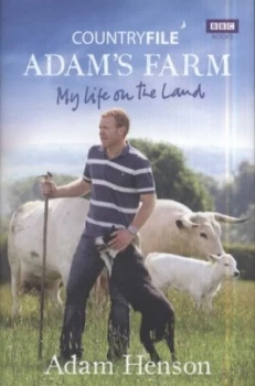 Image of Adams Farm by Adam Henson Hardback