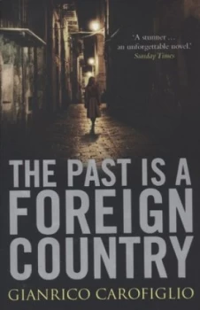 Image of The Past Is a Foreign Country by Gianrico Carofiglio Paperback