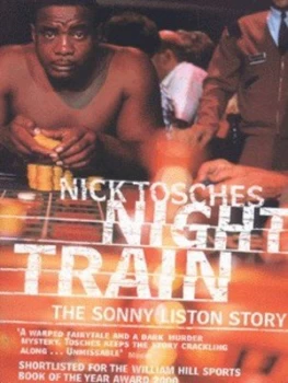 Image of Night Train by Nick Tosches Book