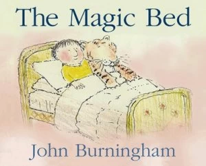 Image of The Magic Bed by John Burningham Hardback