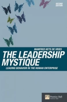 Image of The Leadership Mystique by Manfred Kets De Vries Paperback