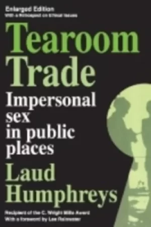 Image of Tearoom trade by Laud Humphreys