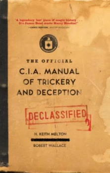 Image of The Official Cia Manual of Trickery and Deception by H. Keith Melton Hardback