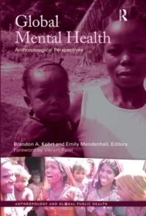 Image of Global Mental HealthAnthropological Perspectives