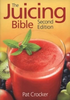 Image of The Juicing Bible by Pat Crocker Paperback
